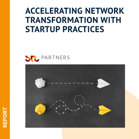 Accelerating network transformation with startup practices