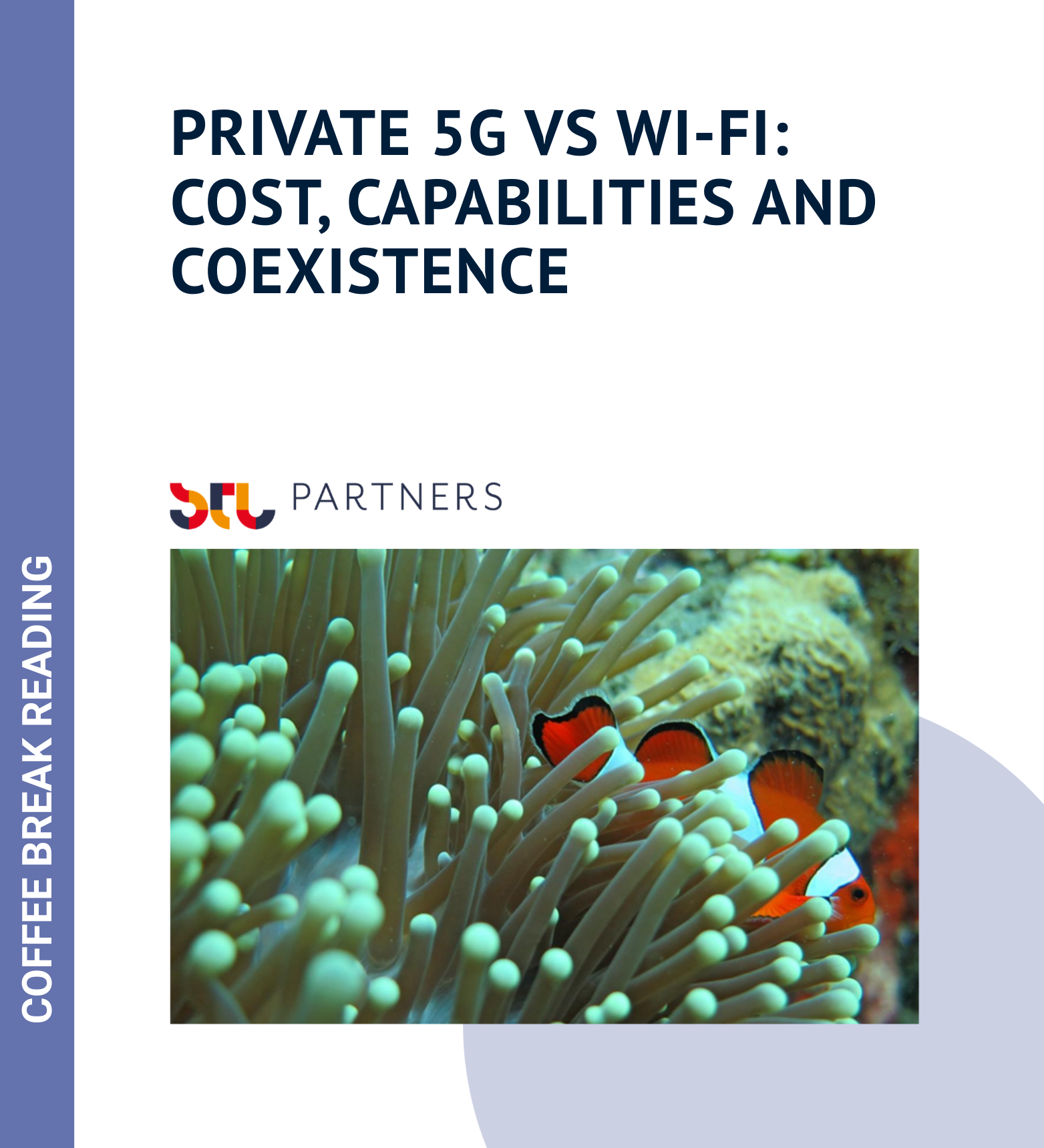 Private 5G vs Wi-Fi: Cost, capabilities and coexistence